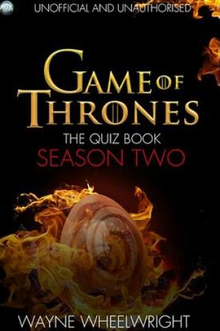 Cover of Game of Thrones the Quiz Book - Season Two