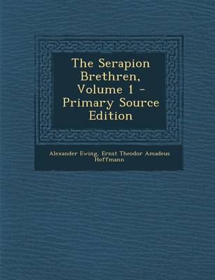 Book cover for The Serapion Brethren, Volume 1 - Primary Source Edition