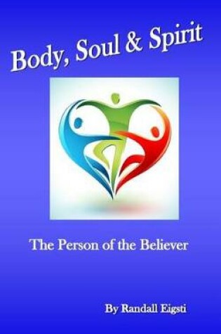 Cover of Body, Soul & Spirit