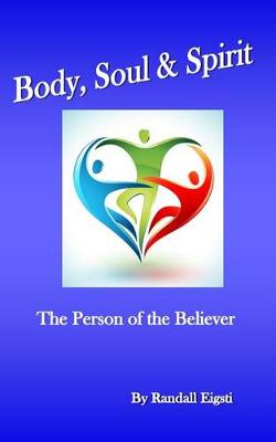 Cover of Body, Soul & Spirit