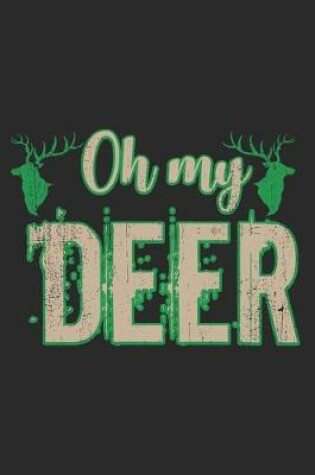 Cover of Oh My Deer