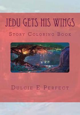 Cover of Jedu Gets His Wings