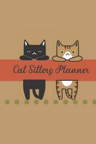 Cover of Cat Sitters Planner