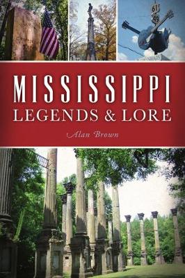 Book cover for Mississippi Legends and Lore
