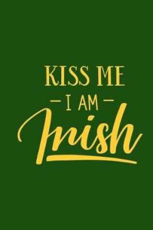 Cover of Kiss Me I'm Irish