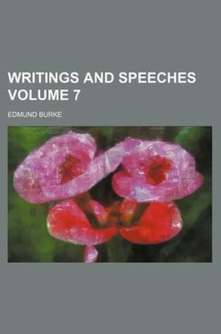 Cover of Writings and Speeches Volume 7