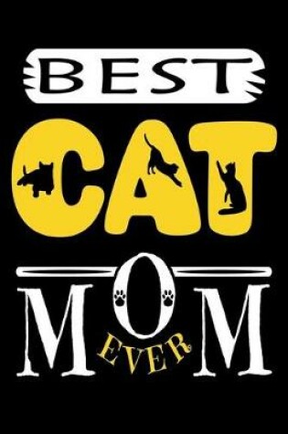 Cover of Best Cat Mom Ever Journal