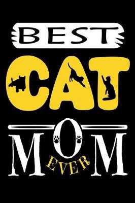 Book cover for Best Cat Mom Ever Journal