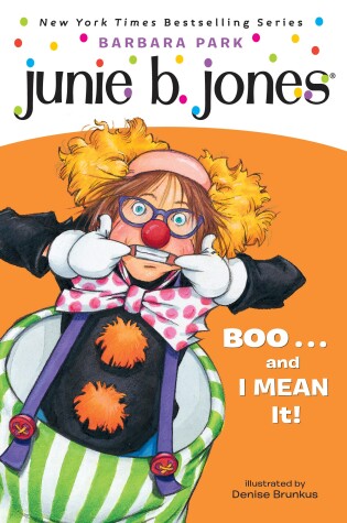 Cover of Junie B. Jones #24: BOO...and I MEAN It!