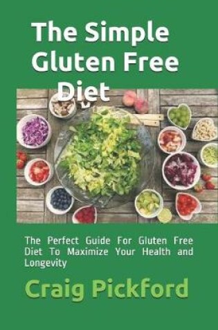 Cover of The Simple Gluten Free Diet