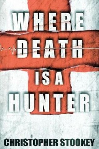 Cover of Where Death is a Hunter