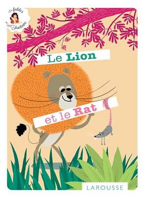 Book cover for Le Lion Et Le Rat
