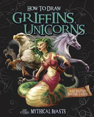 Book cover for Griffins, Unicorns, and other Mythical Beasts
