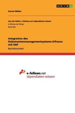 Cover of Integration des Dokumentenmanagementsystems Alfresco mit SAP