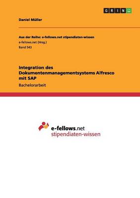 Book cover for Integration des Dokumentenmanagementsystems Alfresco mit SAP