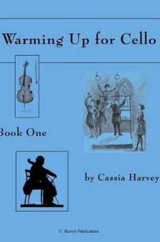 Cover of Warming Up for Cello, Book One