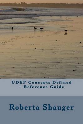 Cover of Udef Concepts Defined - Reference Guide