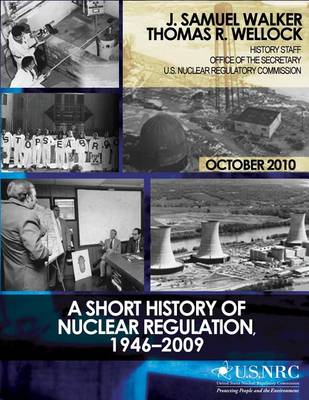 Book cover for A Short History of Nuclear Regulation, 1946-2009