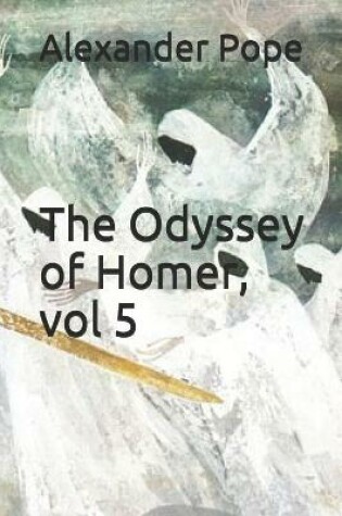 Cover of The Odyssey of Homer, vol 5