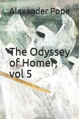 Book cover for The Odyssey of Homer, vol 5