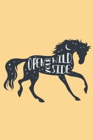 Cover of Open Your Wild Side Journal