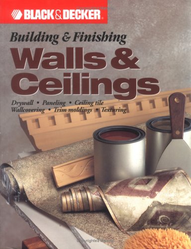 Cover of Building and Finishing Walls and Ceilings