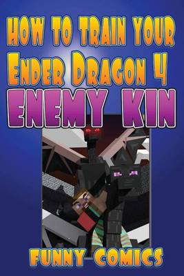 Book cover for How To Train Your Ender Dragon 4