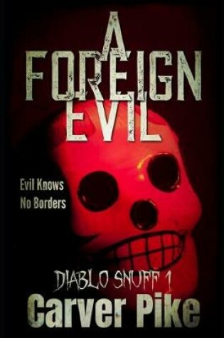 Cover of A Foreign Evil