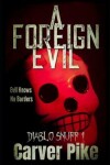 Book cover for A Foreign Evil