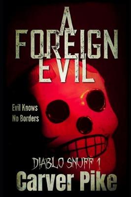 Book cover for A Foreign Evil
