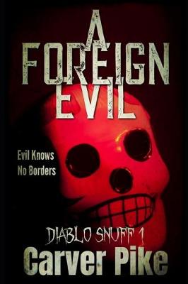 Cover of A Foreign Evil