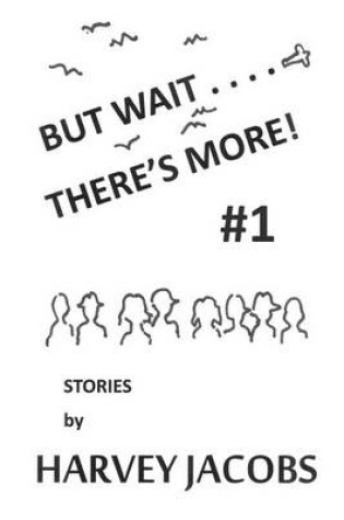 Cover of But Wait.... There's More! #1