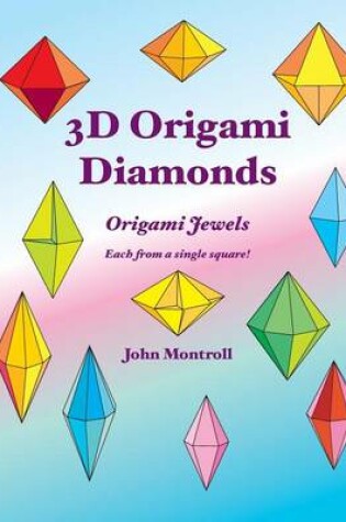 Cover of 3D Origami Diamonds