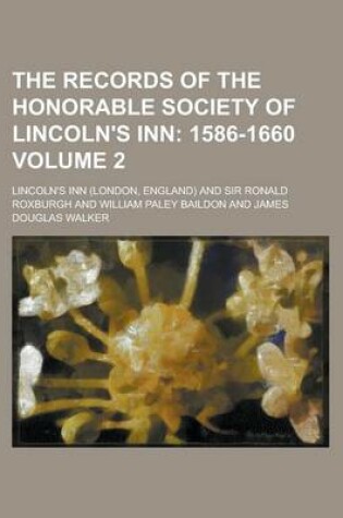 Cover of The Records of the Honorable Society of Lincoln's Inn Volume 2