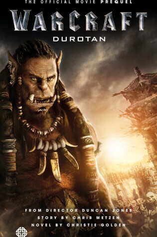 Cover of Warcraft: Durotan: The Official Movie Prequel