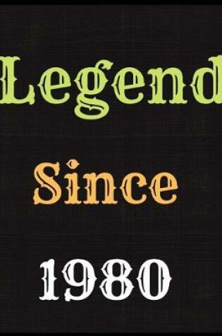 Cover of Legend Since 1980 Notebook Journal