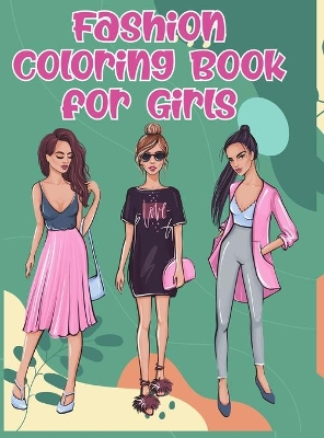 Book cover for Fashion Coloring Book for Girls