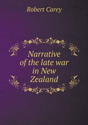 Book cover for Narrative of the late war in New Zealand