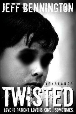 Cover of Twisted Vengeance