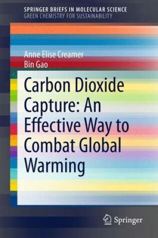 Cover of Carbon Dioxide Capture: An Effective Way to Combat Global Warming