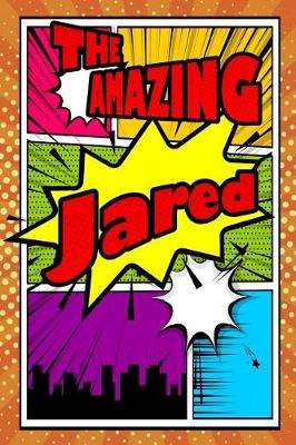 Book cover for The Amazing Jared