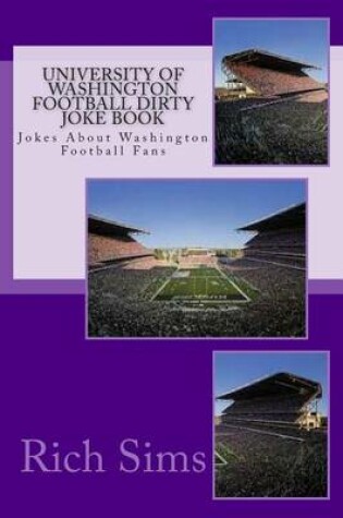 Cover of University of Washington Football Dirty Joke Book