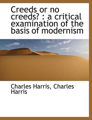 Book cover for Creeds or No Creeds?