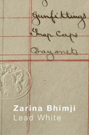 Cover of Zarina Bhimji: Lead White