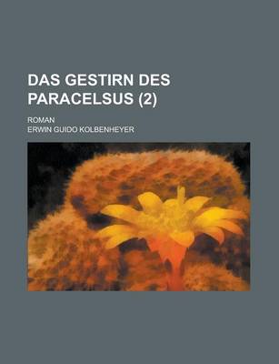 Book cover for Das Gestirn Des Paracelsus; Roman (2)