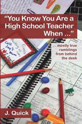 Cover of "You Know You Are a High School Teacher When ..."