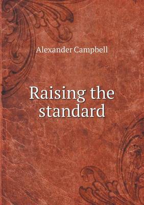 Book cover for Raising the standard