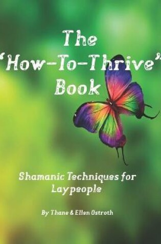 Cover of The "How-To-Thrive" Book