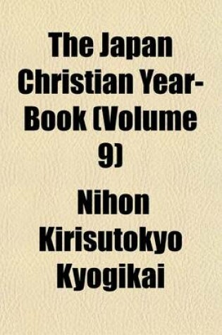 Cover of The Japan Christian Year-Book (Volume 9)