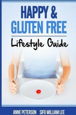 Cover of Happy & Gluten Free - Lifestyle Guide